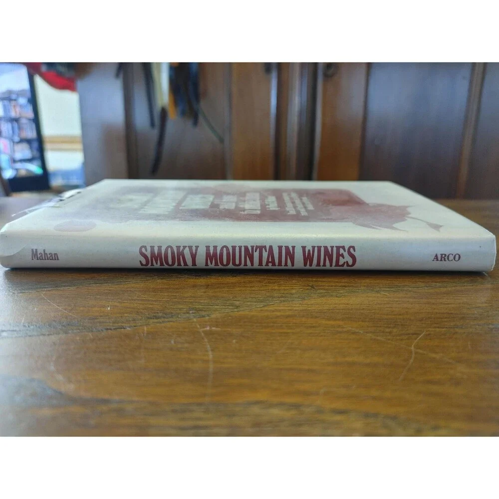 Vintage book Smoky Mountain wines and how to make them